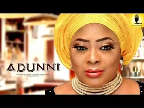 Video: Adunni - Latest Intriguing Yoruba Movie 2018 Drama Starring: Bimbo Oshin | Murphy Afolabi